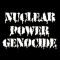 Nuclear Power Genocide image