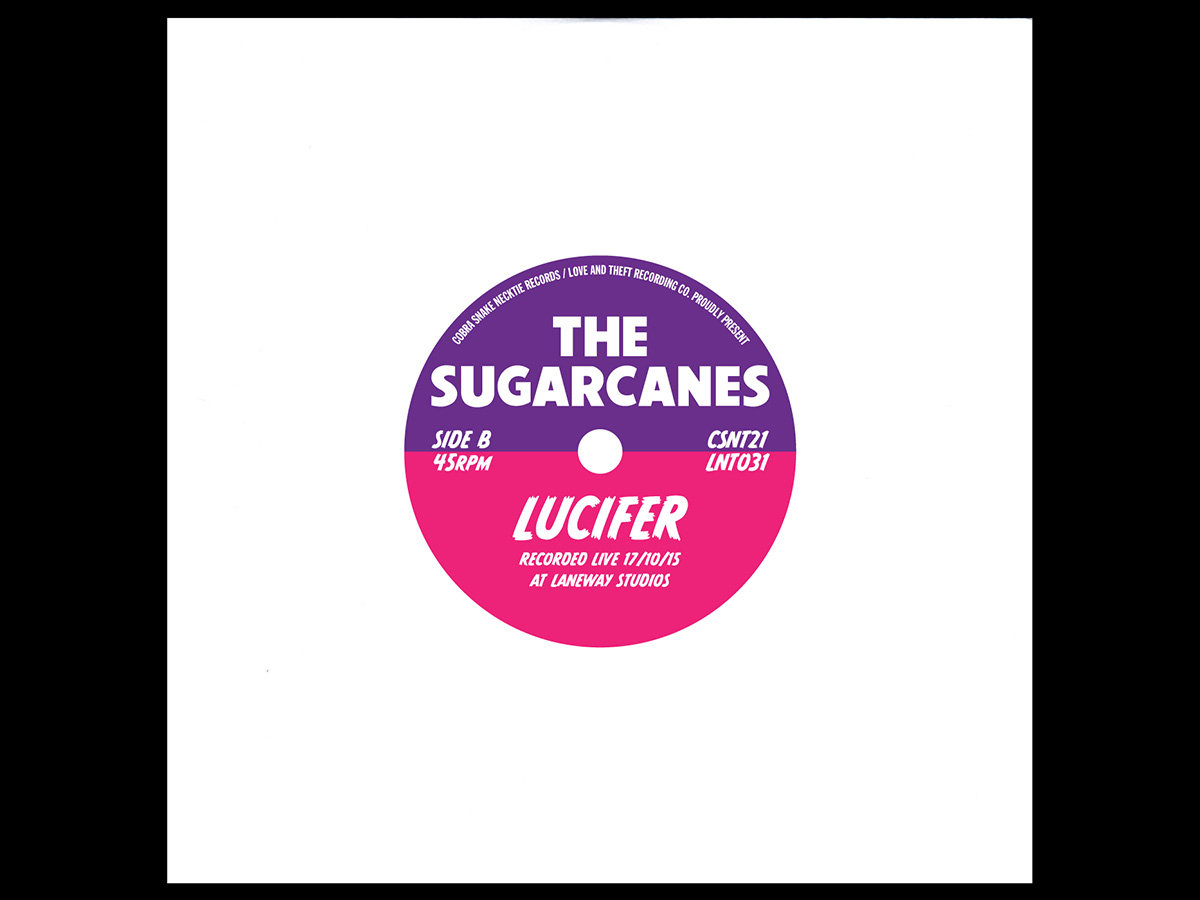 Oh Darling / Lucifer (live) The Sugarcanes Cobra Snake Necktie Records