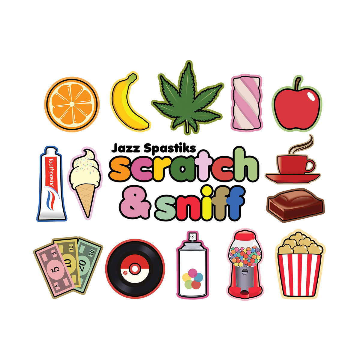 Scratch and Sniff Jazz Spastiks