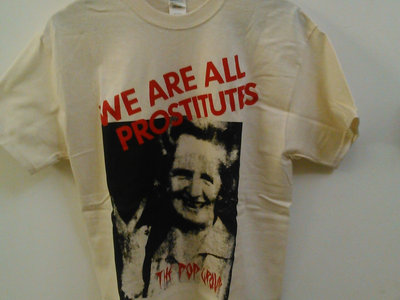 We Are All Prostitutes T-Shirt | The Pop Group