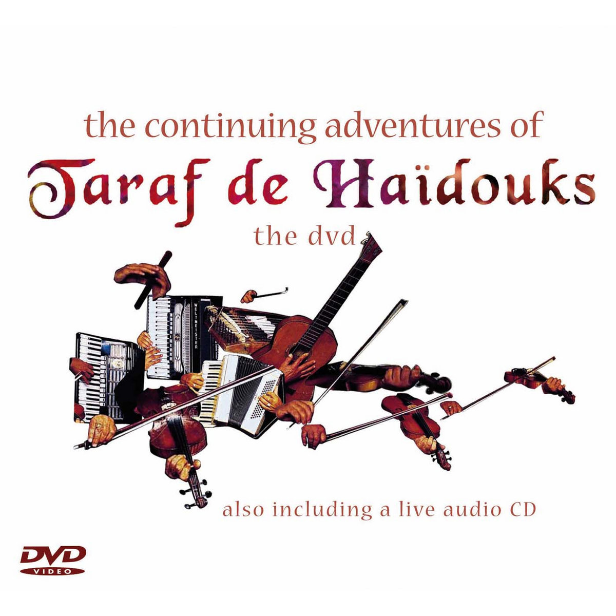 The Continuing Adventures Of Taraf De Haïdouks | Taraf de