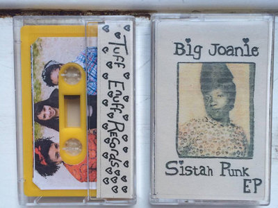 Big Joanie - Sistah Punk - Cassette (Distro from Tuff Enuff Rcords) main photo