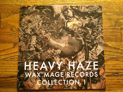 Heavy Haze - Wax Mage Records Collection #1 main photo