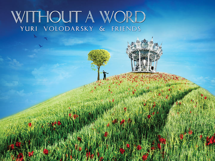Without A Word | Yuri Volodarsky & Friends