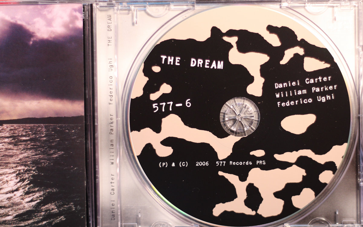 The Dream | Daniel Carter, William Parker, Federico Ughi