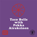 Taco Bells w/Pekka Airaksinen image