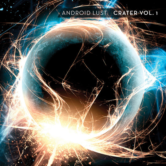 Crater Vol.1 | Android Lust
