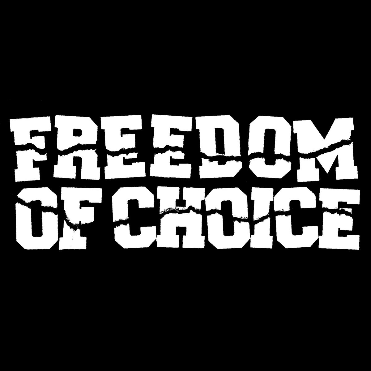 Freedom of Choice