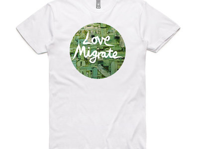 Love Migrate T-Shirt main photo