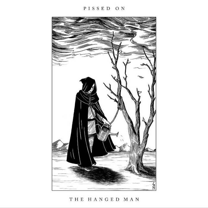The Hanged Man | Pissed On