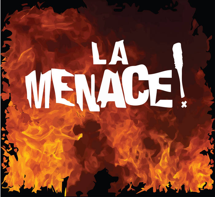 What is menace in French? menace