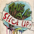 This is a Stick Up! image