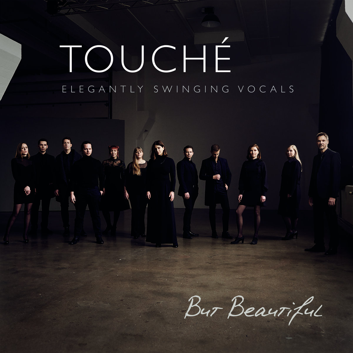But Beautiful | Touché