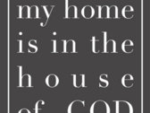 My Home is in the House of God - t-shirt photo 