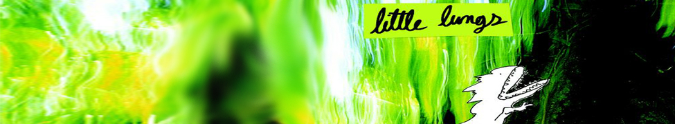 Little Lungs — Photo