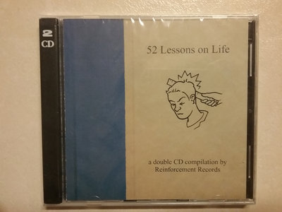 52 Lessons On Life - 2CD comp on Reinforcement Records main photo