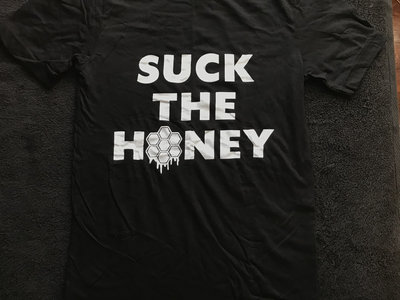 "Suck the Honey" T-Shirt main photo