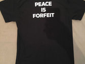 Peace Is Forfeit T photo 