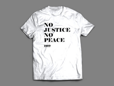No Justice No Peace 1969 T-Shirt (White) main photo