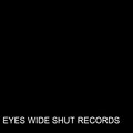 Eyes Wide Shut Records image