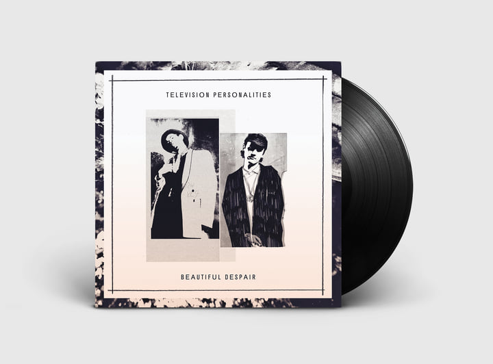 Beautiful Despair | Television Personalities Beautiful Despair | Television Personalities