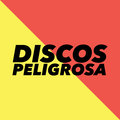 Discos Peligrosa image