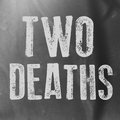 Two Deaths image