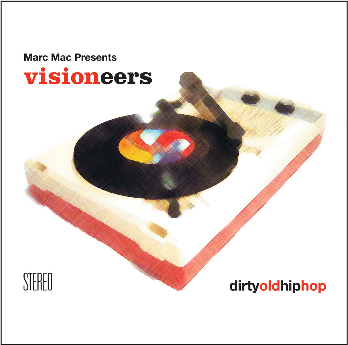 visioneers dirty old hip hop