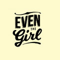 Even The Girl image
