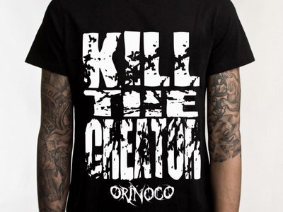 Kill the Creator T-shirt main photo