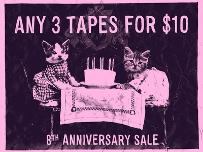 ANY 3 Tapes for $10 main photo