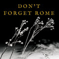 Don't Forgot Rome image