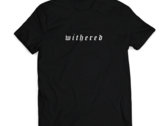 Withered T-Shirt photo 