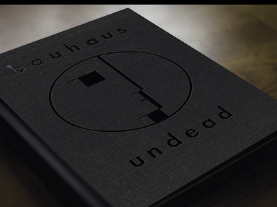 SOLD OUT -Booked Signed by Author [Limited] Bauhaus – Undead “The Visual History and Legacy of Bauhaus” main photo