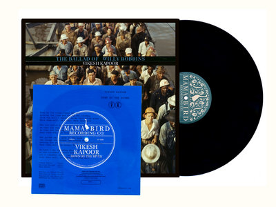 Vikesh Kapoor Bundle: 'The Ballad of Willy Robbins' LP + 'Down by the River' Flexi Disc main photo
