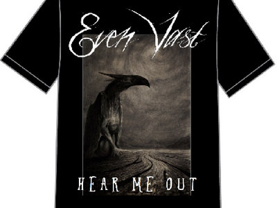 Even Vast "Hear Me Out"  t-shirt main photo