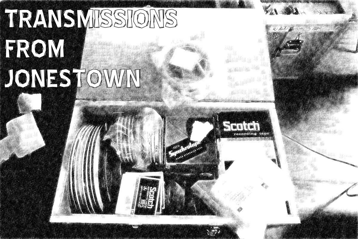 Transmissions From Jonestown The Soundtrack The Attention Span