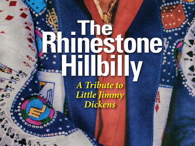 Rhinestone Hillbilly CD - A Tribute To Little Jimmy Dickens main photo