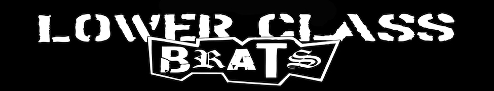 Lower Class Brats — Photo