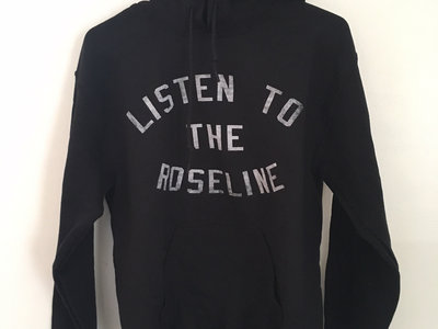 "Listen To The Roseline" hoodie main photo