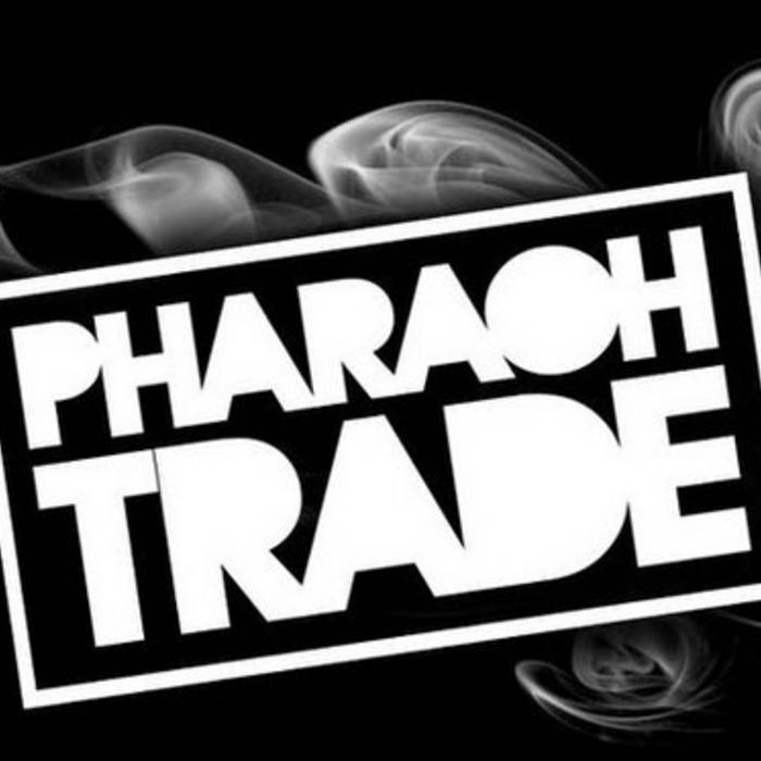 Pharaoh Trade cover