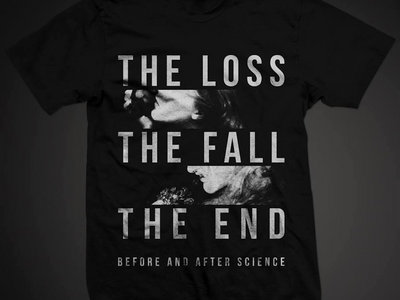 The Loss. The Fall. The End. T-Shirt main photo