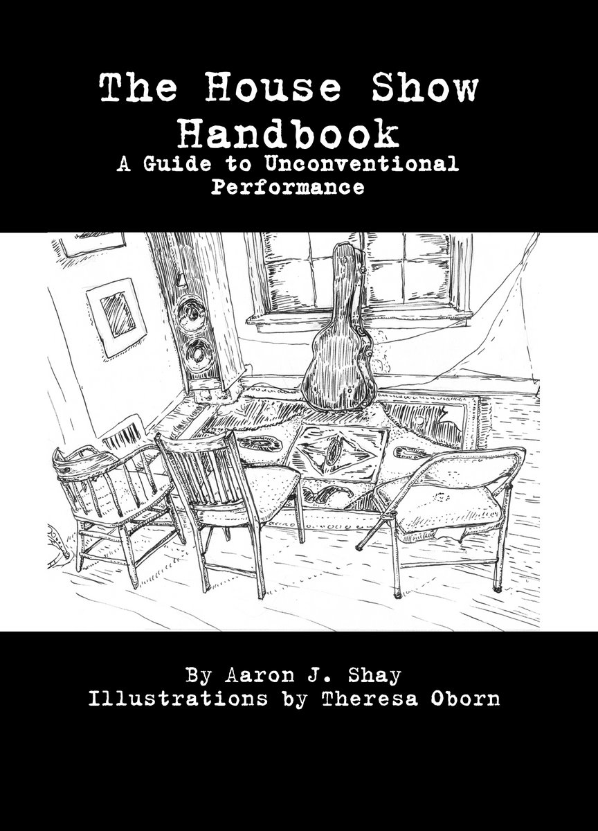 The House Show Handbook Aaron J. Shay