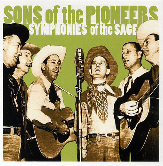 MUSICAL BROTHERHOODS FROM … Symphonies of the Sage | Sons of the Pioneers | Bloodshot Revival