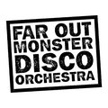 Far Out Monster Disco Orchestra image