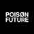 POISØN FUTURE thumbnail