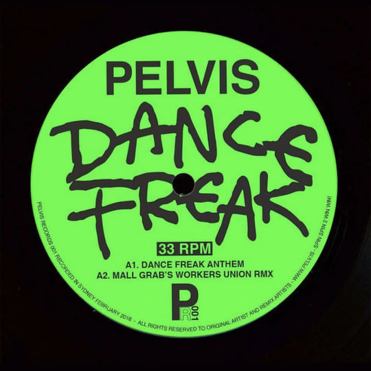 Dance Freak | Pelvis | Pelvis Records