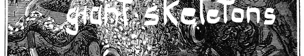 The Deconstruction Of Time Giant Skeletons - 