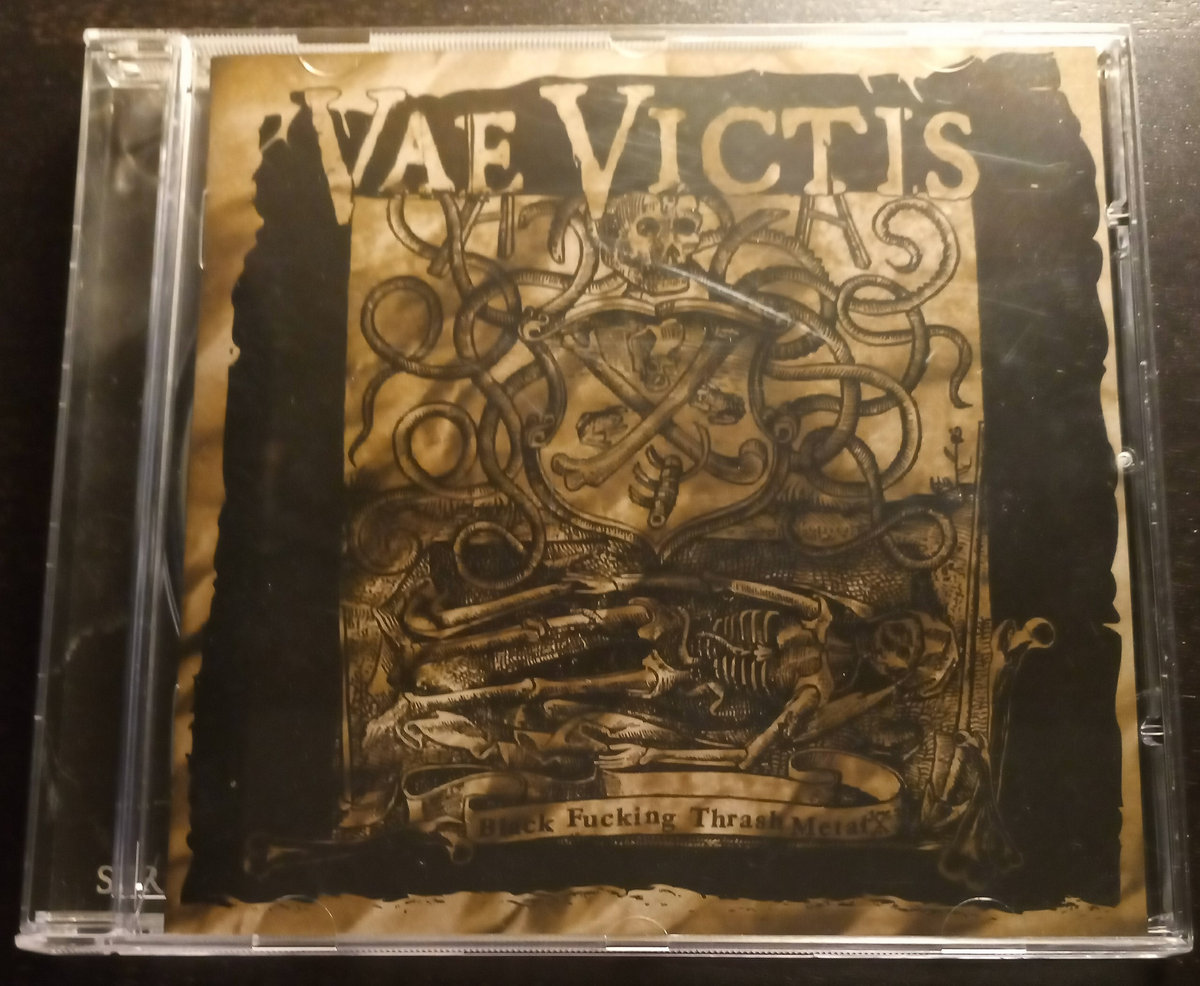 Black Fucking Thrash Metal | VAE VICTIS