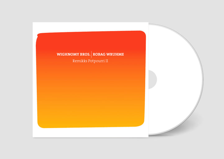 Remikks Potpourri II | Wighnomy Brothers | Robag Wruhme | Wighnomy 